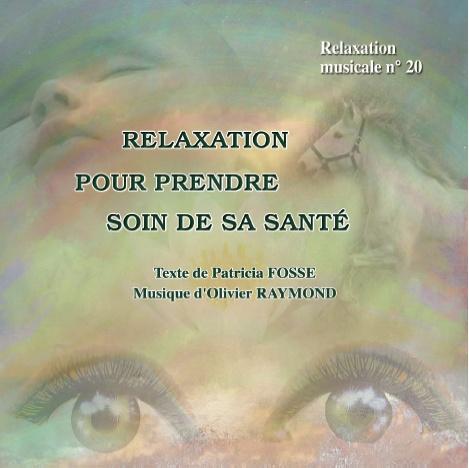 Relaxation pour prendre soin de sa santé